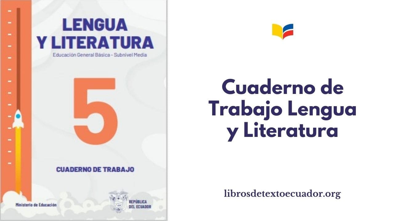 Cuaderno de Trabajo Lengua y Literatura de Quinto Grado PDF 2025