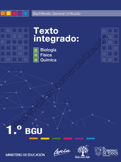 Texto integrado de biología, física y química de primero de bachillerato