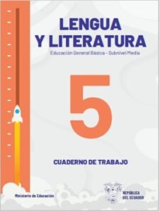 Cuaderno de Trabajo de Lengua y Literatura Quinto EGB