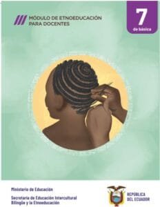 Módulo de Etnoeducación para Docentes 7 egb