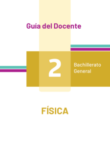 Guía del docente de física 2 BGU