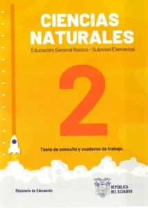 libro de ciencias naturales 2 egb Texto de consulta y cuaderno de trabajo ciencias naturales 2 egb