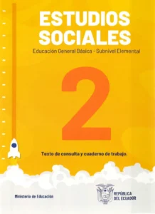 Texto de consulta y cuaderno de trabajo estudios sociales 2 egb