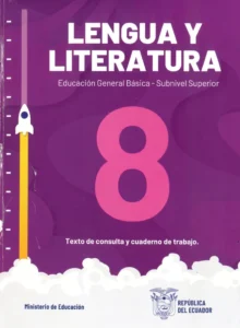 Texto de consulta y cuaderno de trabajo lengua y literatura 8 egb