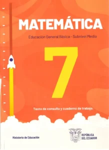 Texto de consulta y cuaderno de trabajo matemática 7 egb